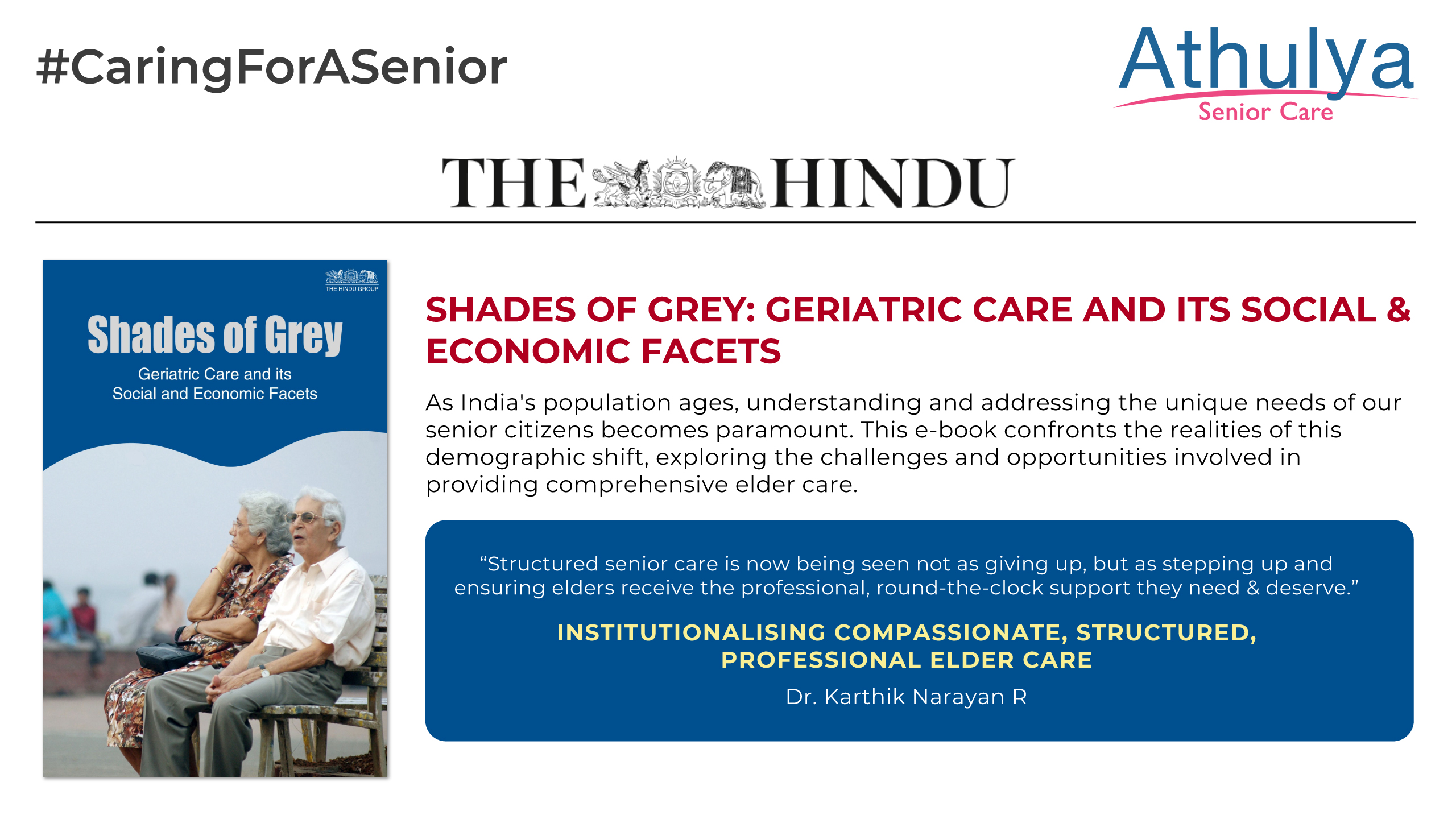Institutionalising Compassionate, Structured, Professional Elder Care By Dr. Karthik Narayan
